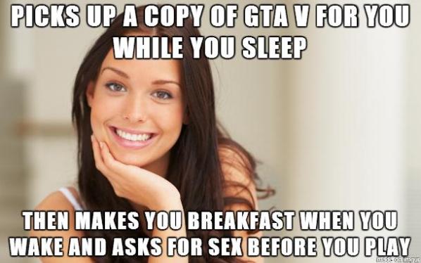 Achète une copie de GTA V pendant que tu dors, te prépare ton petit-déjeuner et te demande du sexe avant de jouer