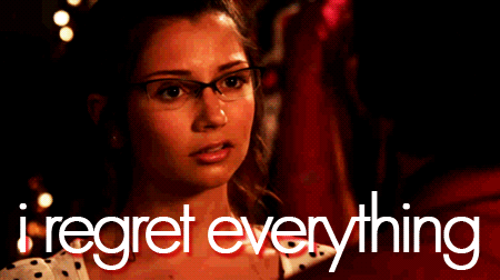 regret-everything-gif