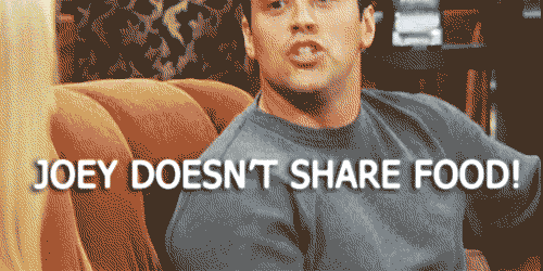Oui enfin « Joey doesn’t share canapé », c’est pareil hein…