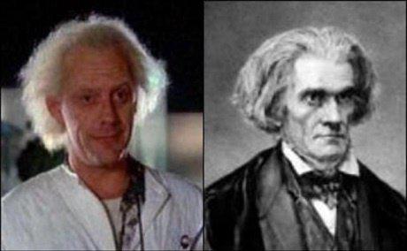 Le Doc de "Retour vers le futur" / John C Calhoun