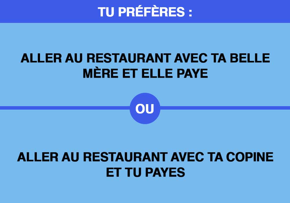 30 meilleurs "Tu préfères" auxquels vous ne pourrez pas répondre