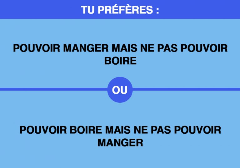 30 meilleurs "Tu préfères" auxquels vous ne pourrez pas répondre