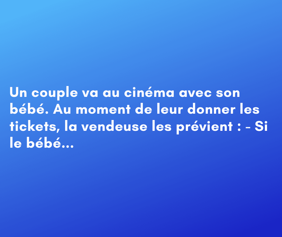Blague Du Jour Un Couple Va Au Cinema Avec Son Bebe Flipboard