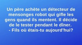 Un père achète un robot détecteur de mensonges