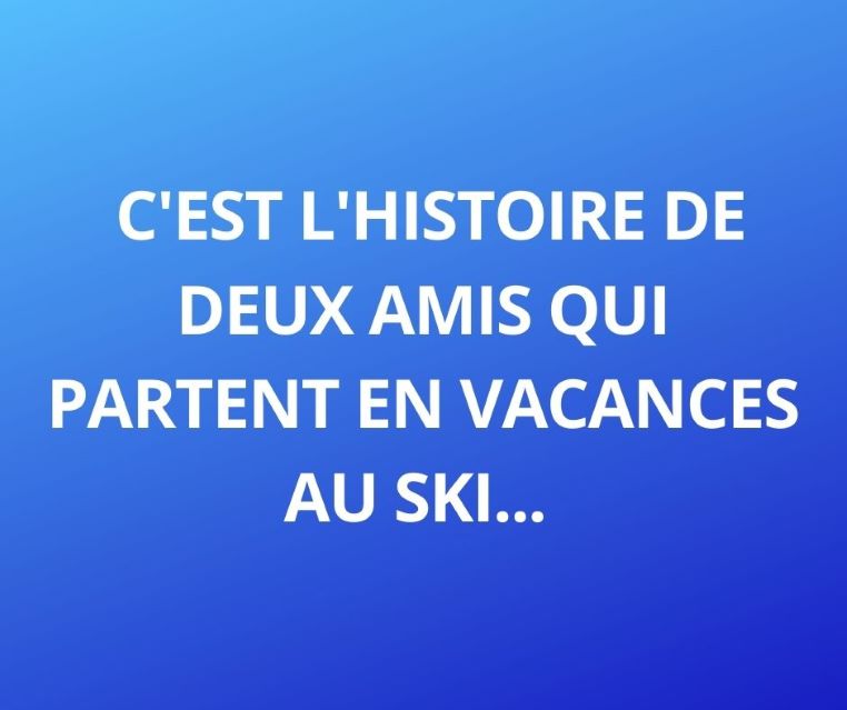 blague-amis-ski