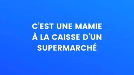 blague mamie