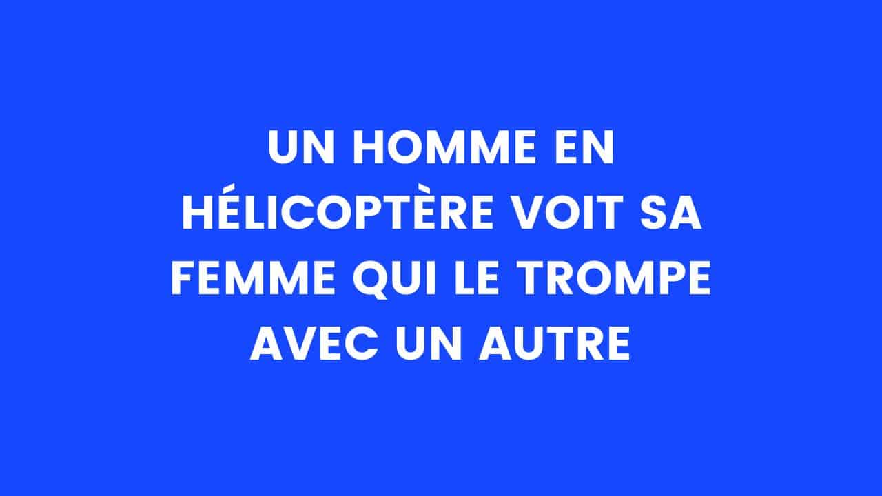 blague helicoptere