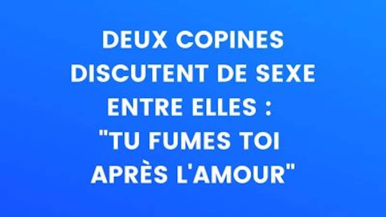 blague sexe fume