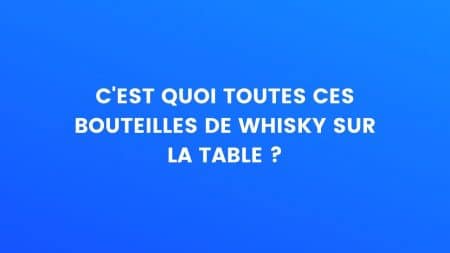 Bouteilles de whisky