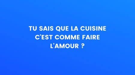 La cuisine c'est comme faire l'amour