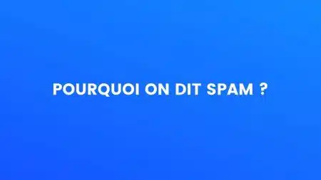 SPAM le saviez-vous