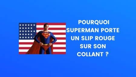 Le Saviez-vous Superman