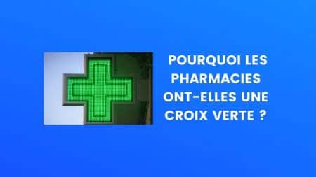 le saviez vous croix verte