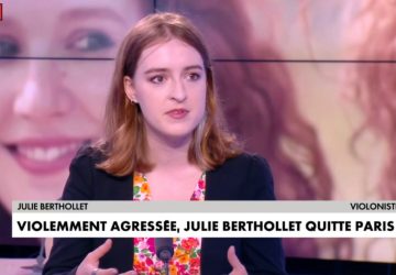 Julie Berthollet violoniste agressée paris france suisse video