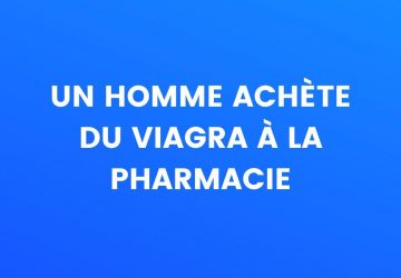 blague pharmacie viagra
