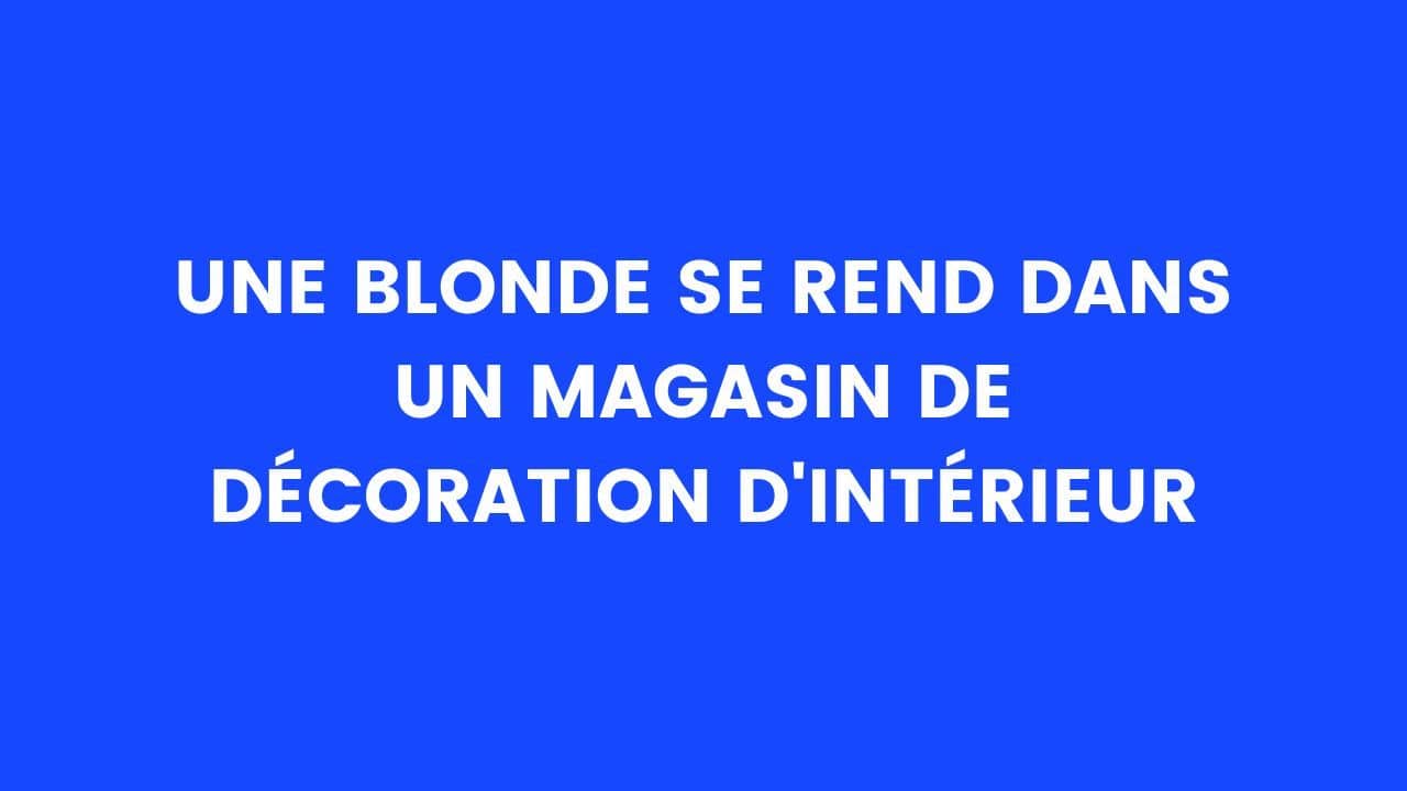 blague blonde