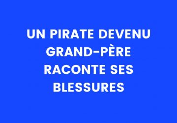 Blague du jour : un pirate devenu grand-père raconte ses blessures