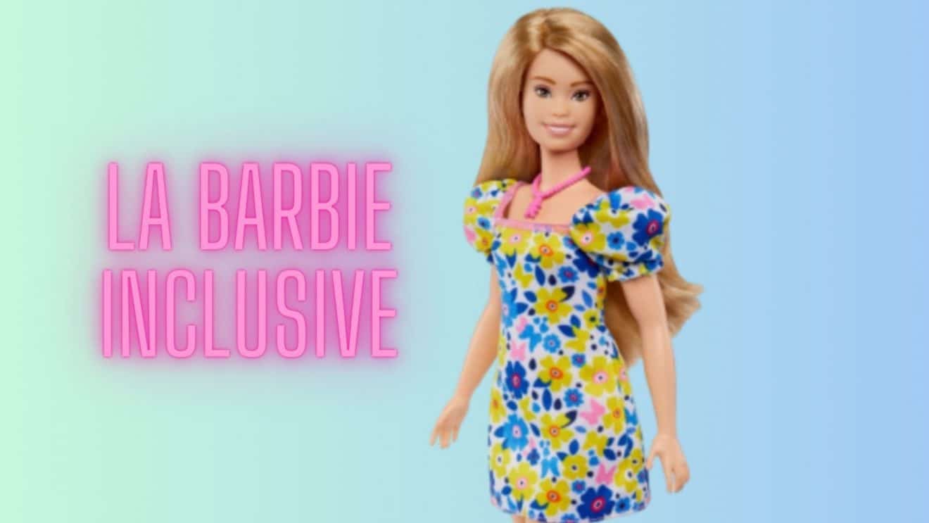 Barbie inclusivié handicap handicapé trisomie 21 france monde poupée mattel