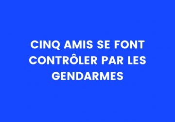 blague gendarmes