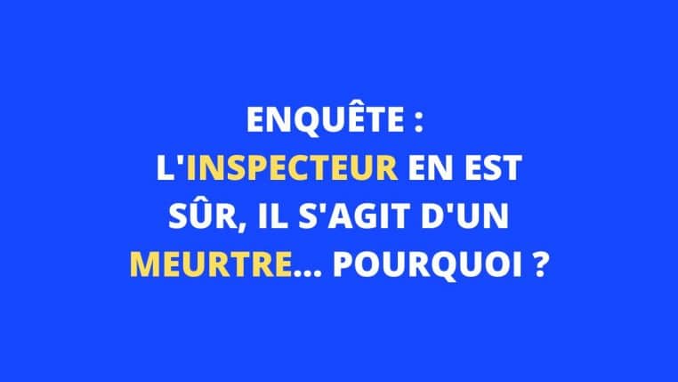 énigme enquête lunettes inspecteur