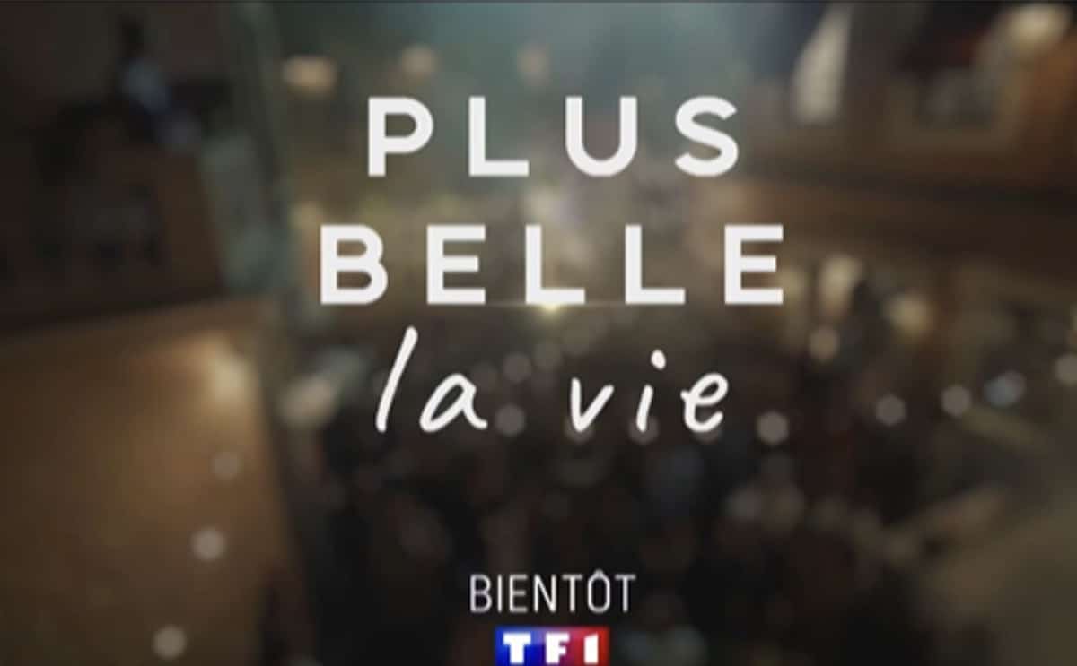Plus belle la vie actu série retour TF1