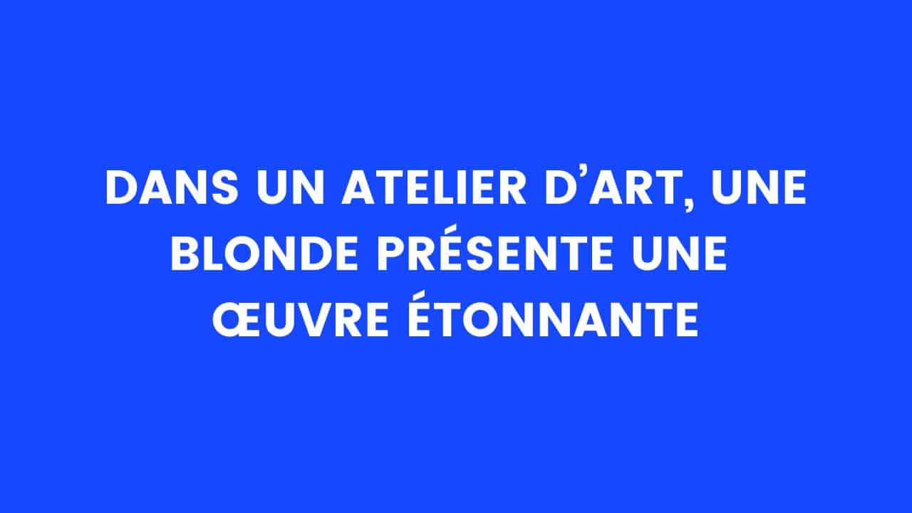 BLAGUE ART