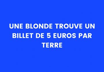 blague blonde billet