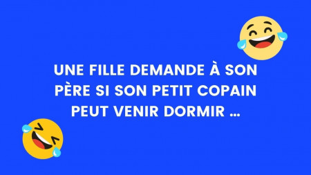 Une fille demande à son père si...