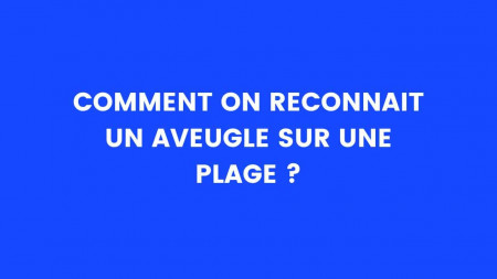 blague aveugle