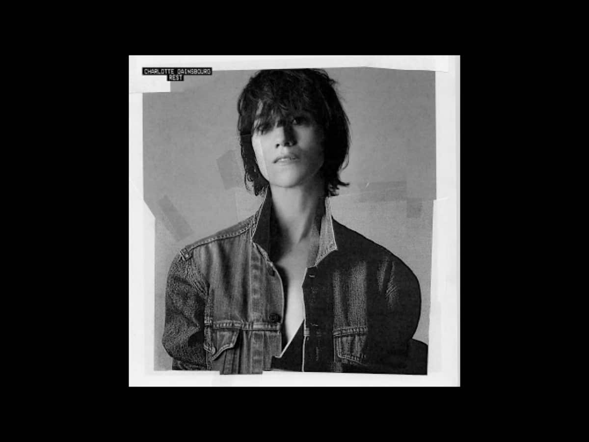 24 Charlotte Gainsbourg musique Rest