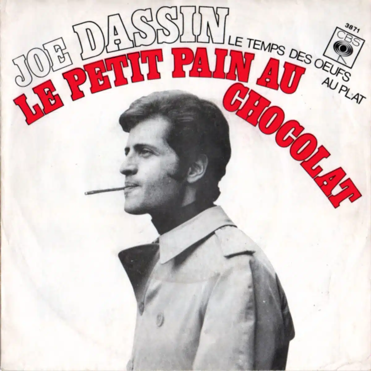 14 Joe Dassin carriere tube petit pain au chocolat