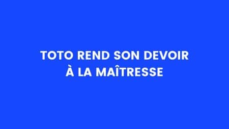 blague toto maitresse