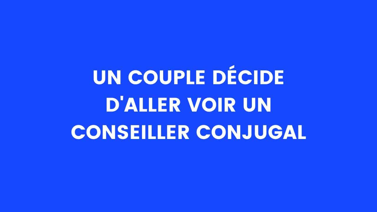 blague couple conseiller