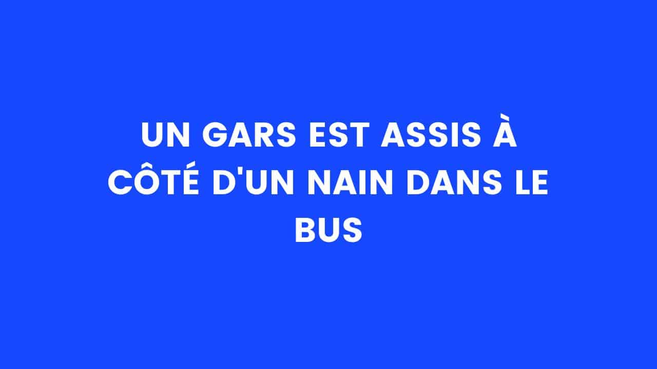 blague nain bus