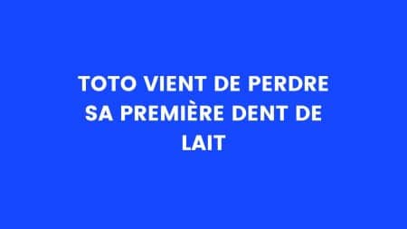 blague toto dent