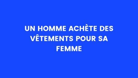 blague vendeuse vetements