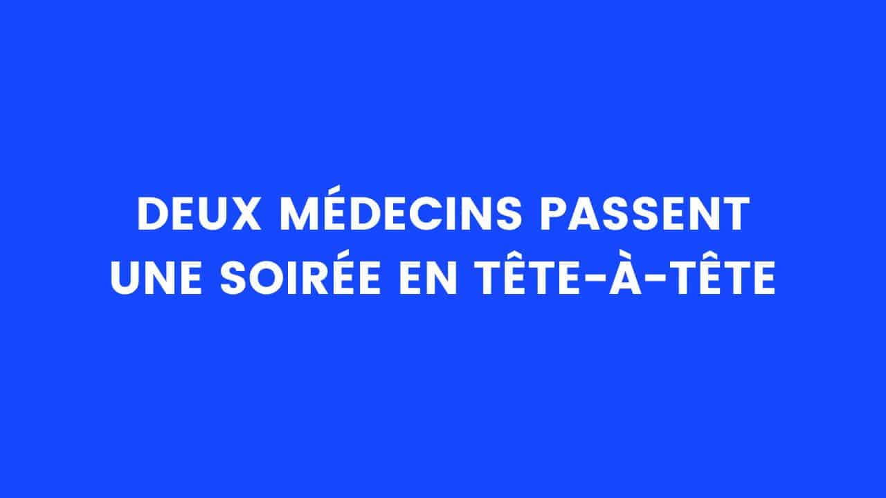 blague medecins