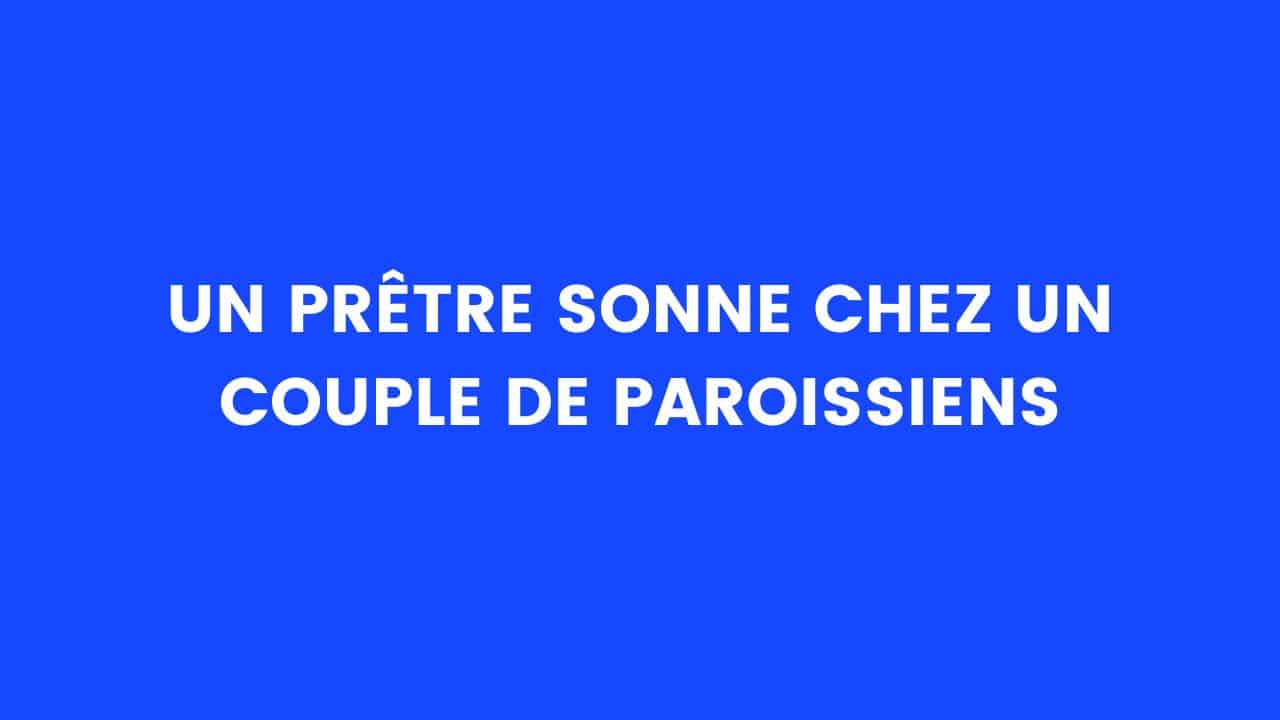 blague pretre paroissiens