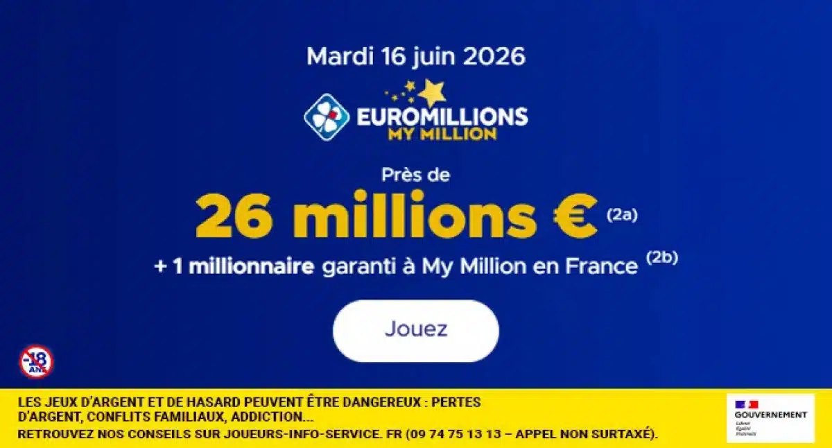 EuroMillions du 16 juin 2026 : 26 millions d'€ et un millionnaire garanti en France ce soir