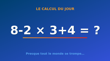 Le calcul du jour : 8-2 × 3+4 — mercredi 23 septembre 2026