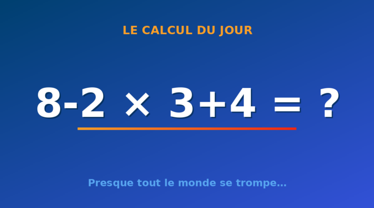 Le calcul du jour : 8-2 × 3+4 — mercredi 23 septembre 2026
